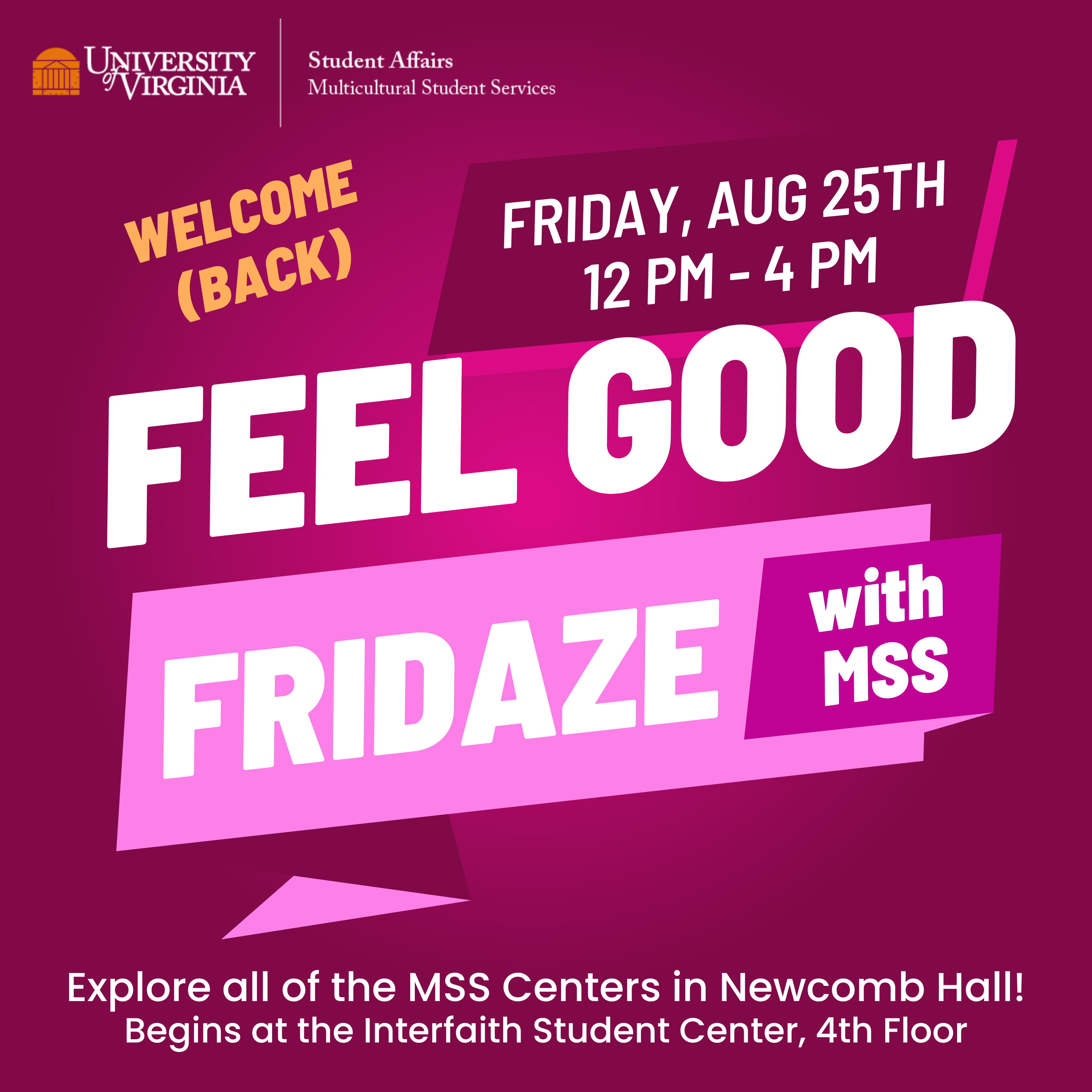 Feel-Good Fridaze w/Multicultural Student Services - Wahoo Welcome Edition!