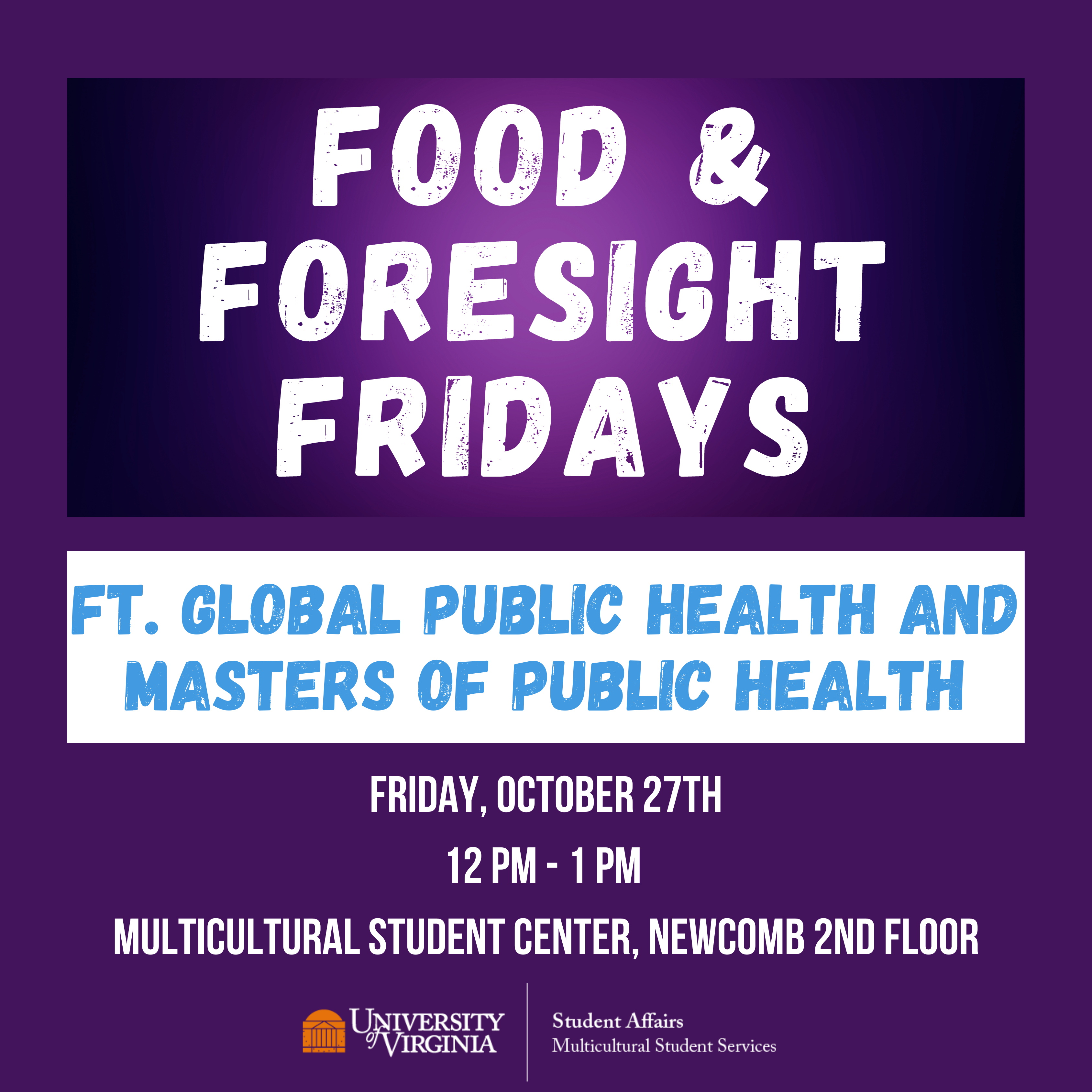 Food and Foresight Fridays feat. Global Public Health and Masters of Public Health