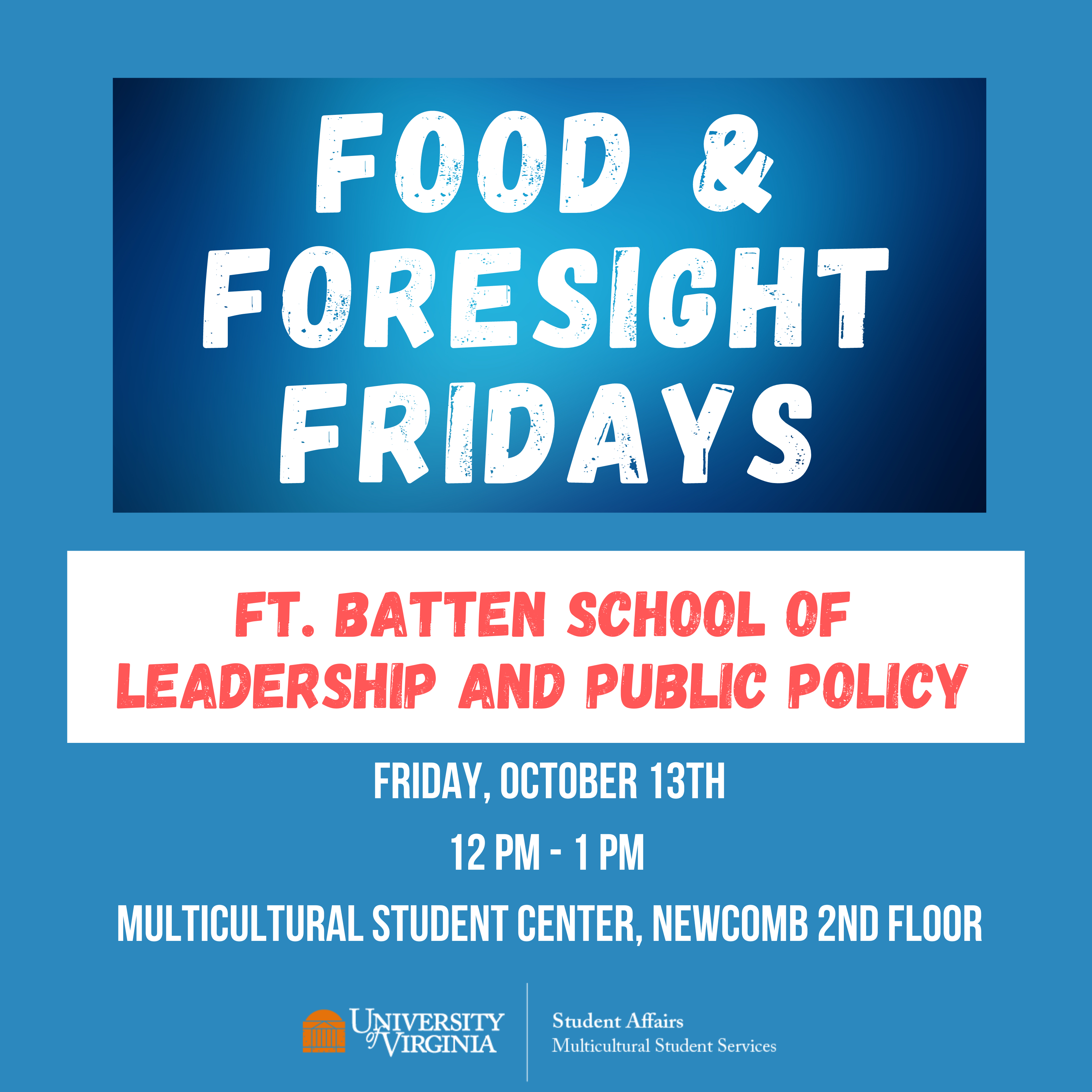 Food and Foresight Fridays feat. Batten School of Leadership and Public Policy